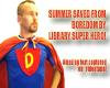 Library Super Hero Saves Summer!