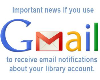 Problem with Library notices sent through Gmail