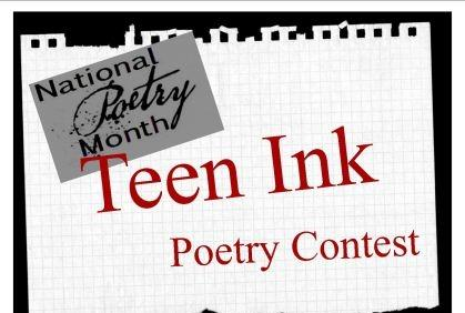 Teen Ink Poetry 35