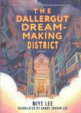 The Dallergut Dream-Making District