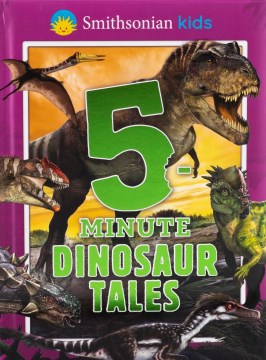 5-Minute Dinosaur Tales