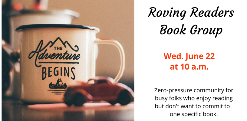 Attend our Roving Readers book group for adults