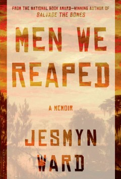 Men We Reaped: a Memoir